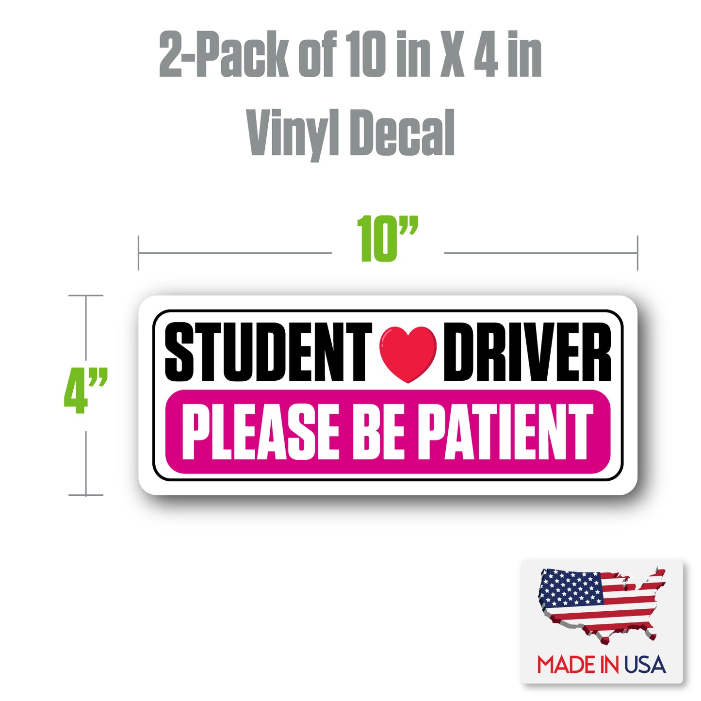 SKSDPK - Student Driver Vinyl Decal Sticker – 2 Pack (10" x 4") – Weatherproof, Easy-Remove – "Please Be Patient" Safety Sign – Made in USA